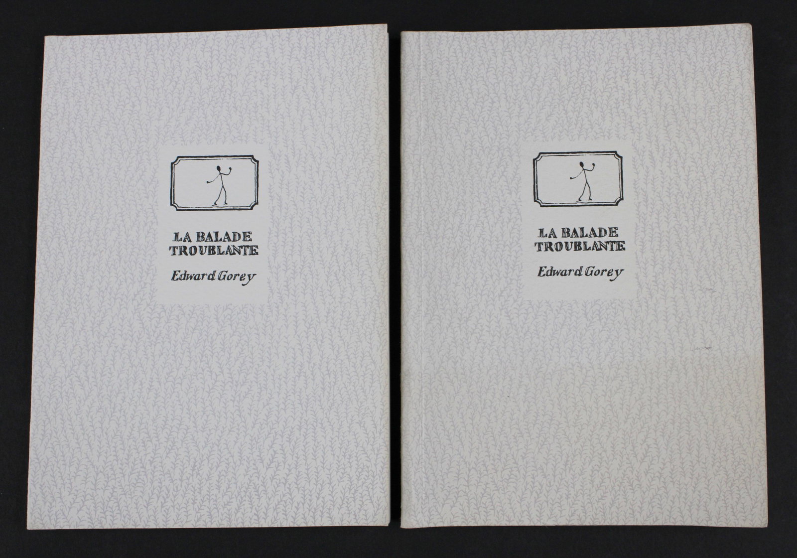 2 Copies of "La Balade Troublante" by Edward Gorey: 2 copies of "La Balade Troublante" by Edward Gorey, The Fantod Press 1991, paperback, both signed.