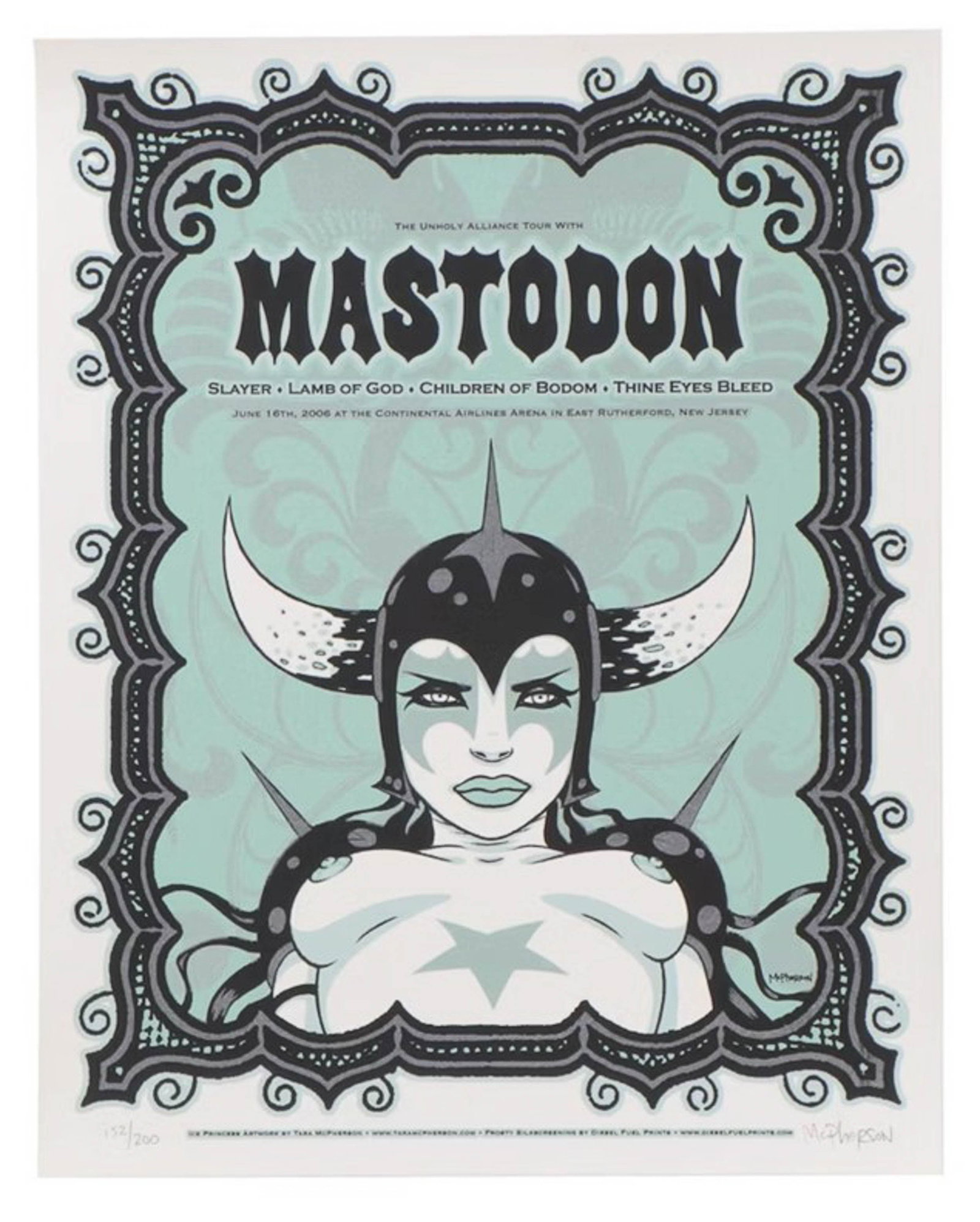 Tara McPherson Signed Concert Poster, 2006: Tara McPherson Signed Concert Poster. From a series of 200 prints. Custom poster for The Unholy Alliance Tour, featuring Mastodon, Slayer, and others. Size: 21" H x 16.75" W sheet.