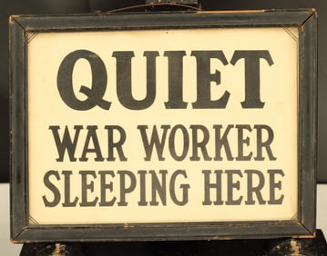Framed War Worker Sleeping Here