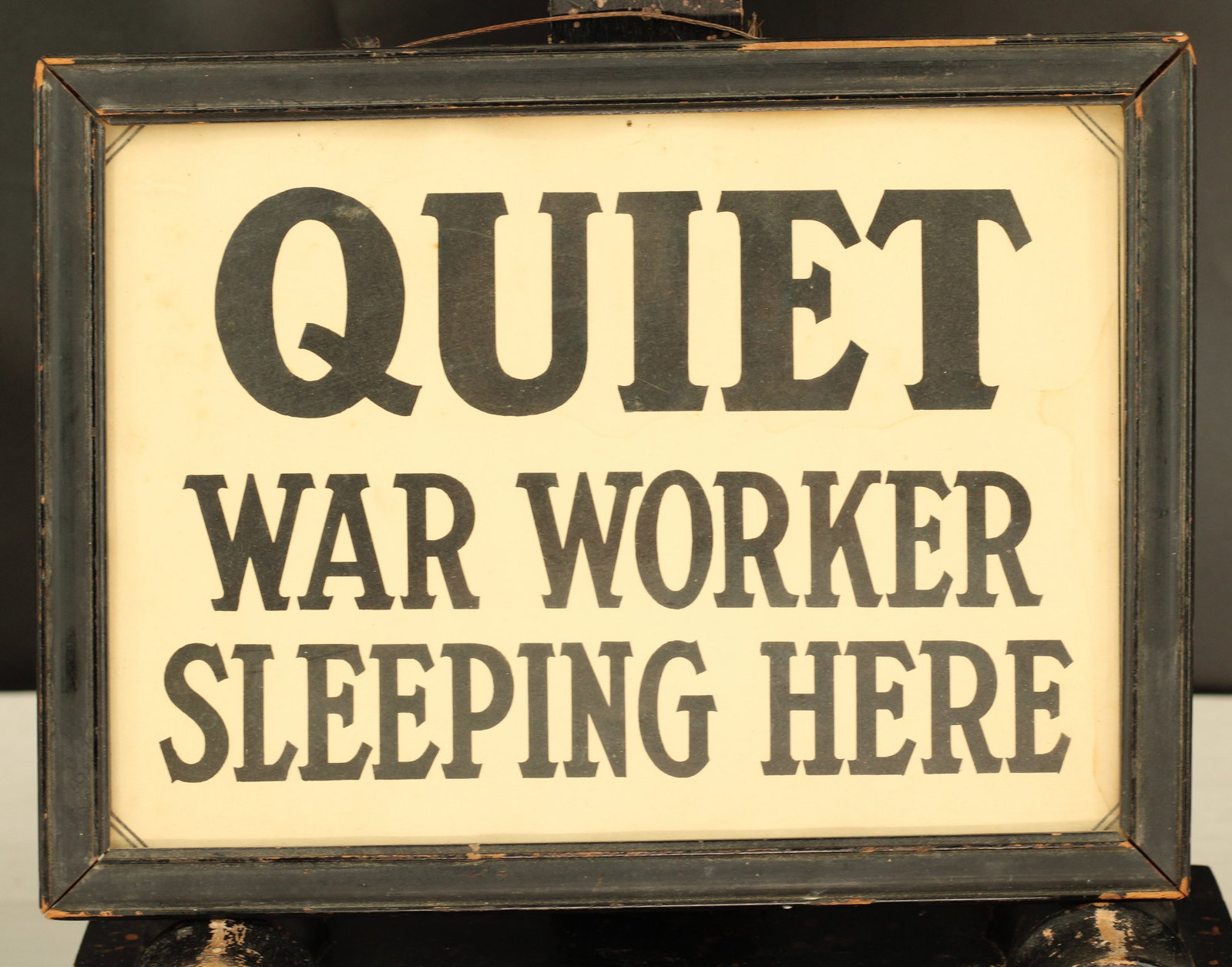 Framed War Worker Sleeping Here: Framed signage, "Quiet War Worker Sleeping Here" Size: 8"H x 11"W frame