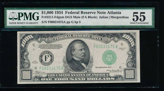 1934 $1000 Atlanta Federal Reserve Note PMG 55: One 1934 $1000 Atlanta Federal Reserve Note PMG 55.