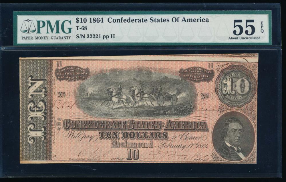 1864 $10 Confederate States of America Note PMG 55EPQ: One 1864 $10 Confederate States of America Note PMG 55EPQ.