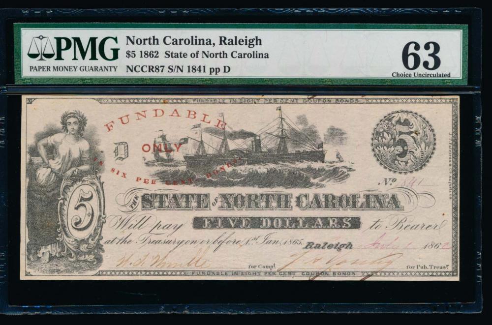 1862 $5 Raleigh NC Obsolete Note PMG 63: One 1862 $5 Raleigh NC Obsolete Note PMG 63.