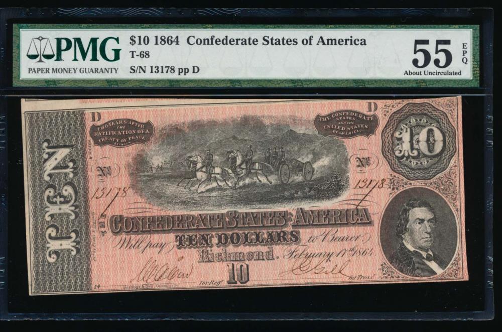 1864 $10 Confederate States of America Note PMG 55EPQ: One 1864 $10 Confederate States of America Note PMG 55EPQ.
