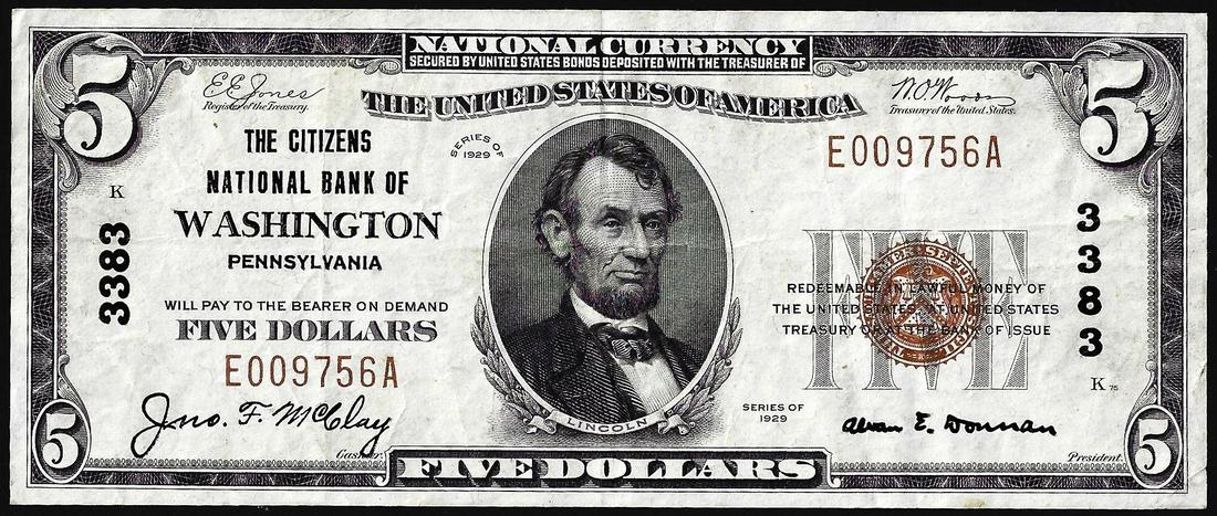 1929 $5 Citizens NB of Washington, Pennsylvania CH#: One 1929 $5 Citizens NB of Washington, Pennsylvania CH# 3383 National Currency Note.