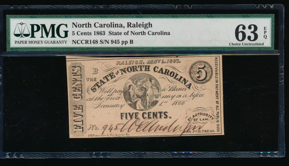 1863 Five Cent Raleigh NC Obsolete Note PMG 63EPQ: One 1863 Five Cent Raleigh NC Obsolete Note PMG 63EPQ.