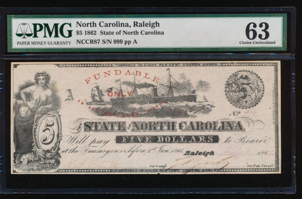 1862 $5 Raleigh NC Obsolete Note PMG 63: One 1862 $5 Raleigh NC Obsolete Note PMG 63.