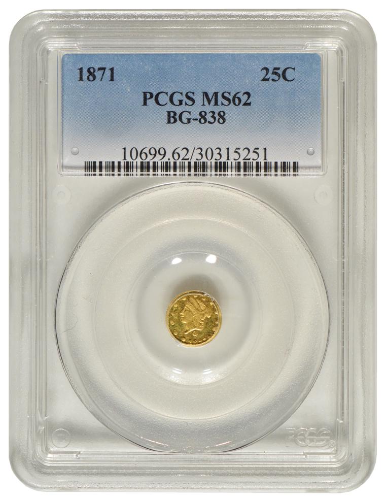 1871 Liberty 25 Cent Gold Coin PCGS MS62: One 1871 Liberty 25 Cent Gold Coin PCGS MS62.