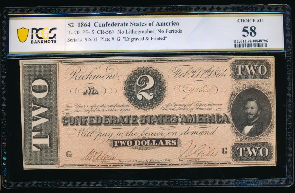 1864 $2 T-70 Confederate PCGS 58: One 1864 $2 T-70 Confederate PCGS 58.