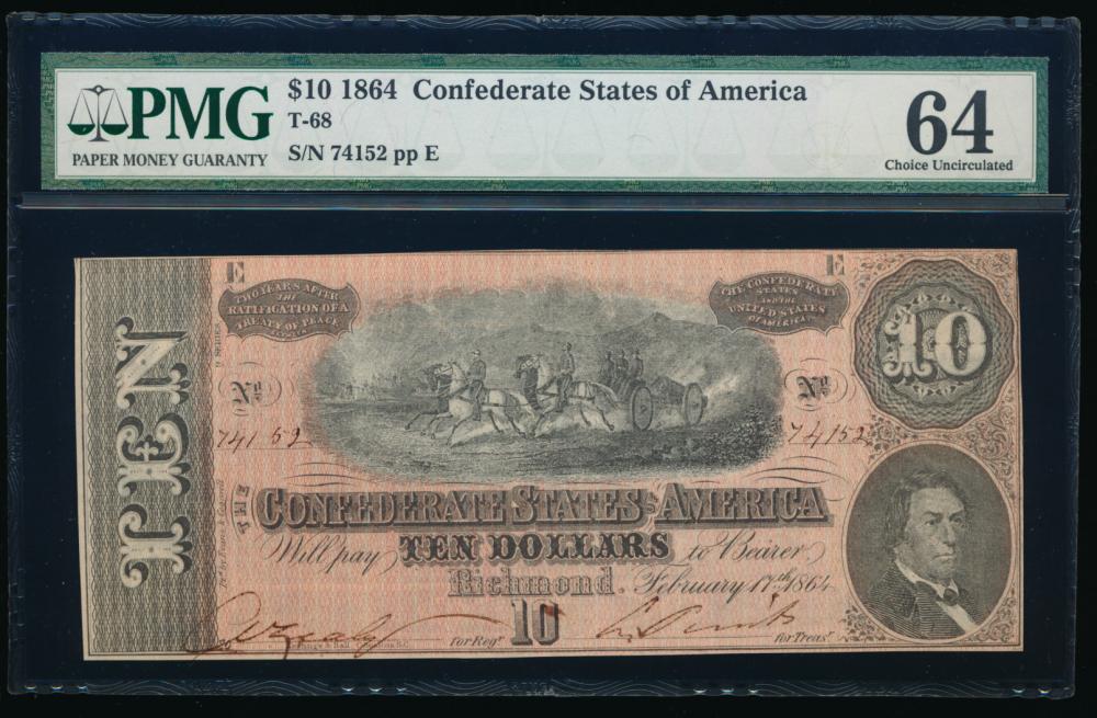 1864 $10 T-68 Confederate PMG 64: One 1864 $10 T-68 Confederate PMG 64.