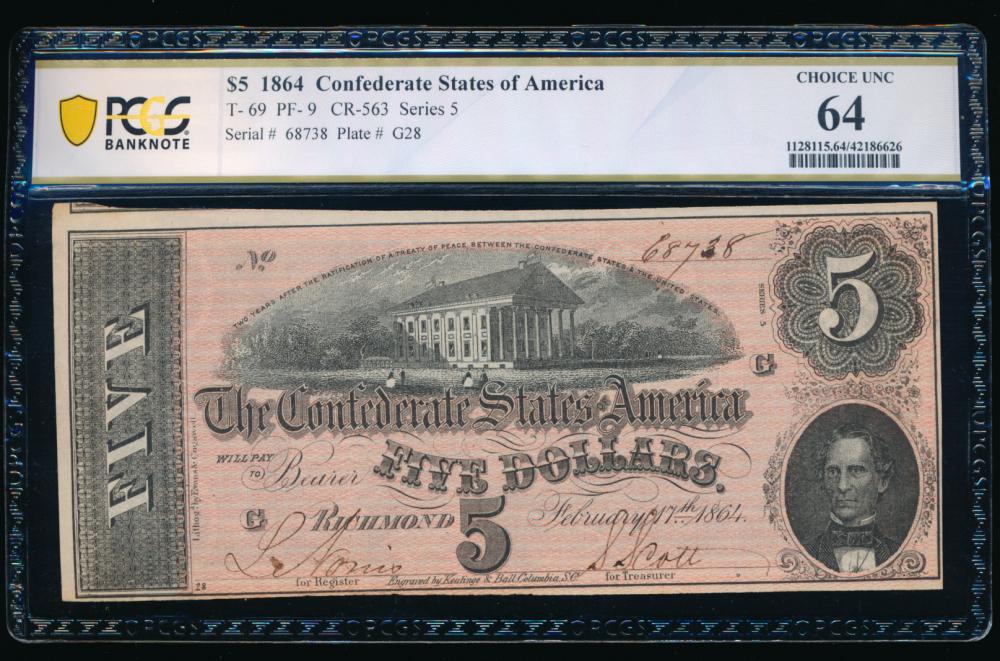 1864 $5 T-69 Confederate PCGS 64: One 1864 $5 T-69 Confederate PCGS 64.