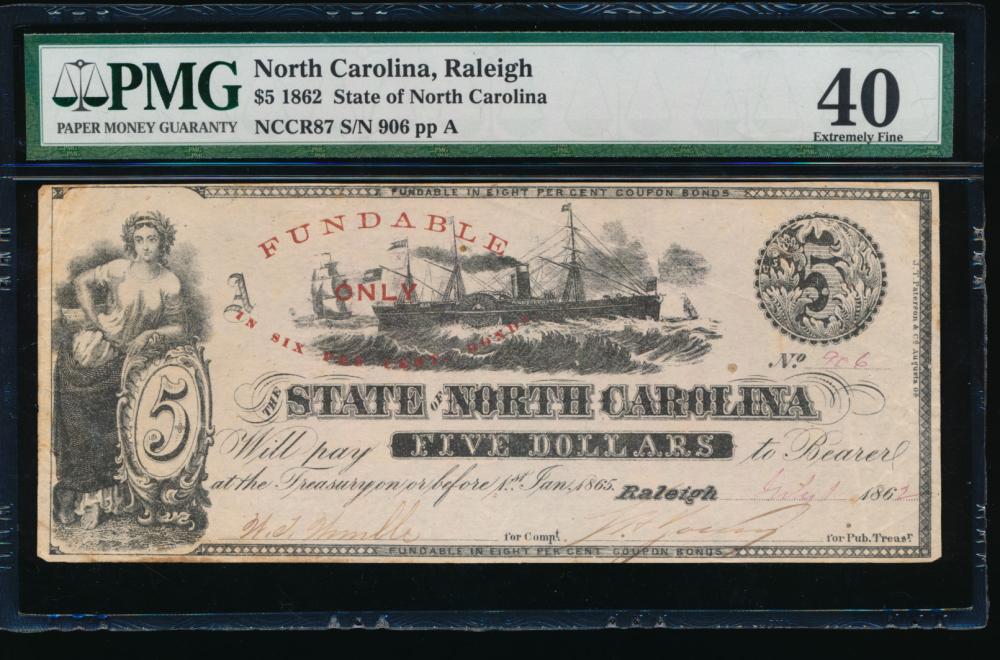 1862 $5 Raleigh NC Obsolete Note PMG 40: One 1862 $5 Raleigh NC Obsolete Note PMG 40.