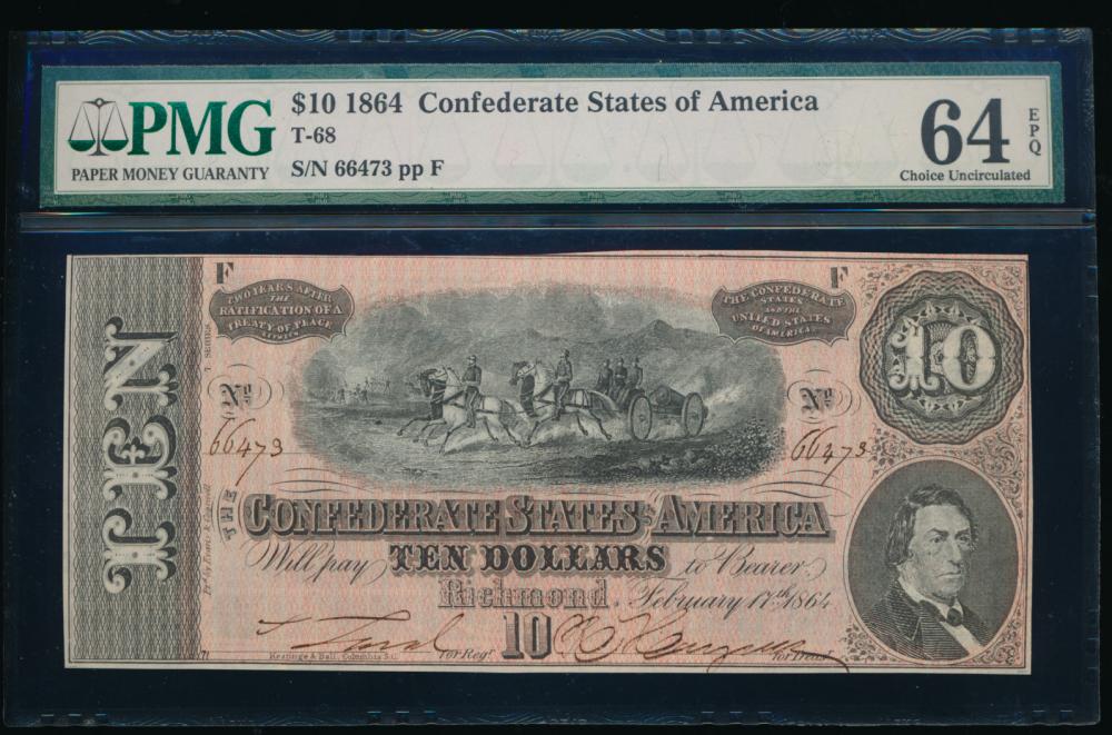 1864 $10 T-68 Confederate PMG 64EPQ: One 1864 $10 T-68 Confederate PMG 64EPQ.
