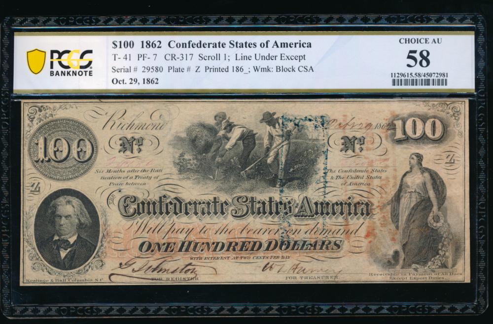 1862 $100 T-41 Confederate PCGS 58: One 1862 $100 T-41 Confederate PCGS 58.