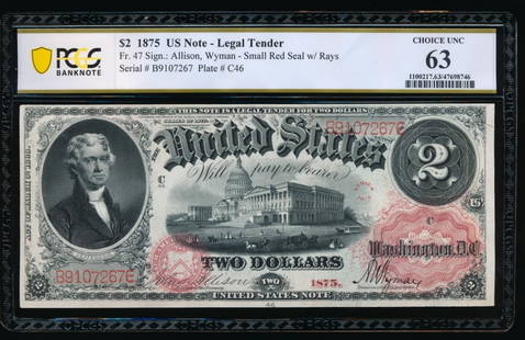 1875 $2 Legal Tender Note PCGS 63: One 1875 $2 Legal Tender Note PCGS 63.