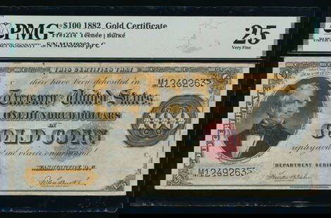 1882 $100 Gold Certificate PMG 25: One 1882 $100 Gold Certificate PMG 25.