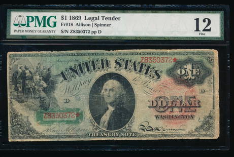 1869 $1 Legal Tender Note PMG 12: One 1869 $1 Legal Tender Note PMG 12.
