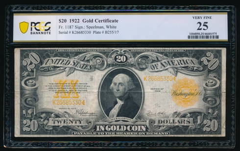 1922 $20 Gold Certificate PCGS 25: One 1922 $20 Gold Certificate PCGS 25.