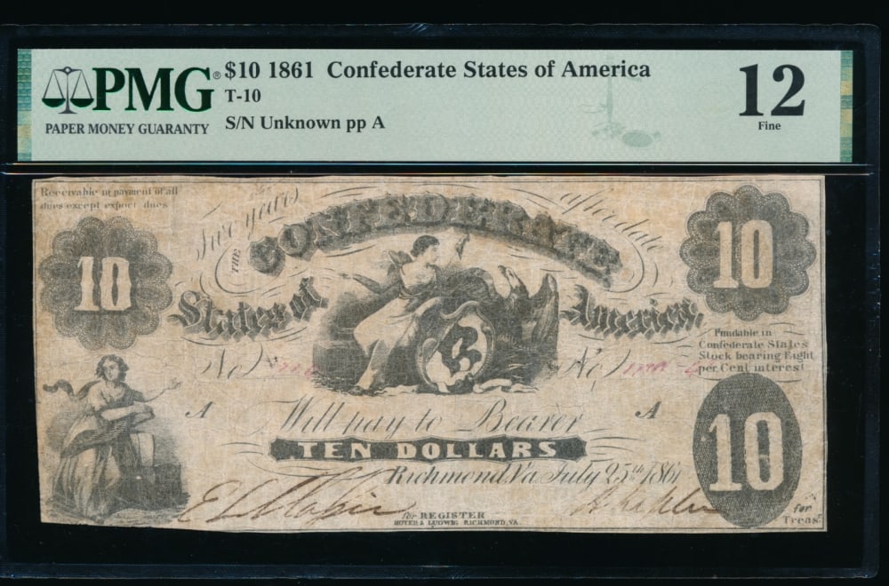 1861 $10 T-10 Confederate PMG 12: One 1861 $10 T-10 Confederate PMG 12.