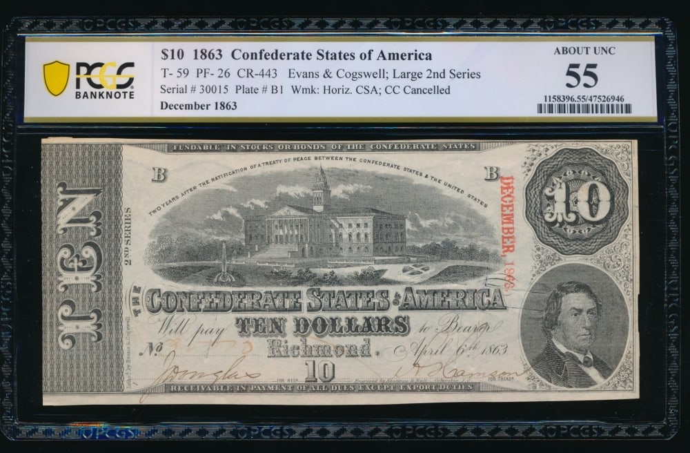 1863 $10 T-59 Confederate PCGS 55: One 1863 $10 T-59 Confederate PCGS 55.