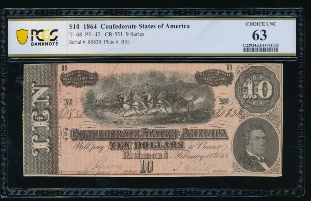 1864 $10 T-68 Confederate PCGS 63: One 1864 $10 T-68 Confederate PCGS 63.