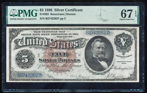 1886 $5 Silver Certificate PMG 67EPQ: One 1886 $5 Silver Certificate PMG 67EPQ.