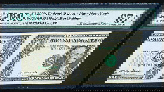 2009 $1 Error New York FRN PMG 67EPQ: One 2009 $1 Error New York FRN PMG 67EPQ.
