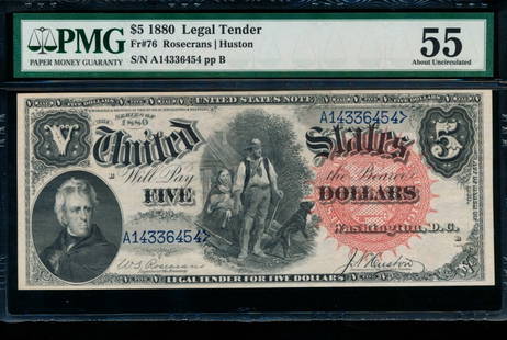 1880 $5 Legal Tender Note PMG 55: One 1880 $5 Legal Tender Note PMG 55.