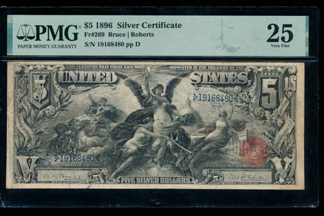1896 $5 Educational Silver Certificate PMG 25: One 1896 $5 Educational Silver Certificate PMG 25.