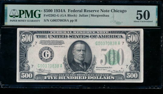 1934A $500 Chicago FRN PMG 50: One 1934A $500 Chicago FRN PMG 50.