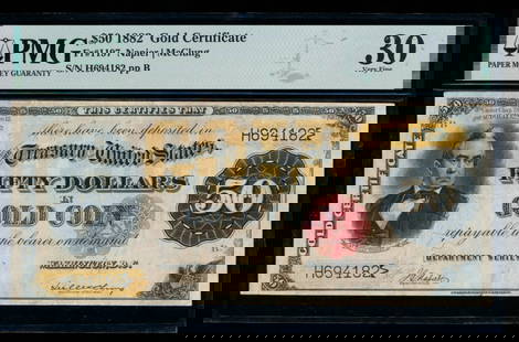 1882 $50 Gold Certificate PMG 30: One 1882 $50 Gold Certificate PMG 30.