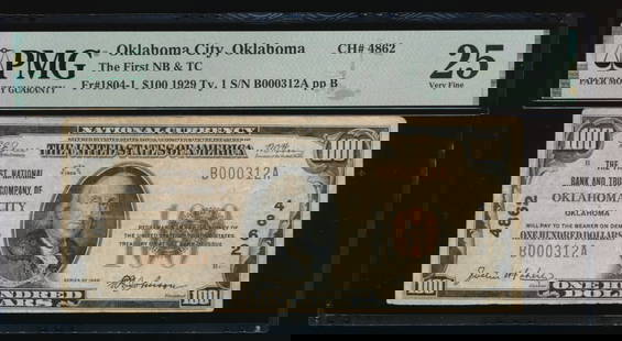 1929 $100 Oklahoma City OK National PMG 25: One 1929 $100 Oklahoma City OK National PMG 25.