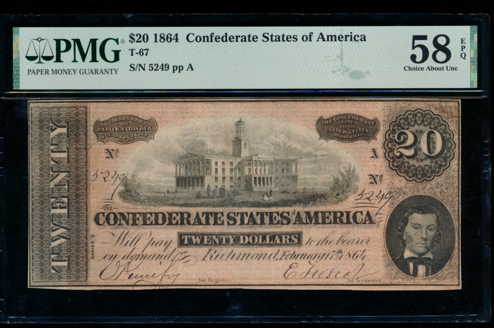 1864 $20 T-67 Confederate PMG 58EPQ: One 1864 $20 T-67 Confederate PMG 58EPQ.