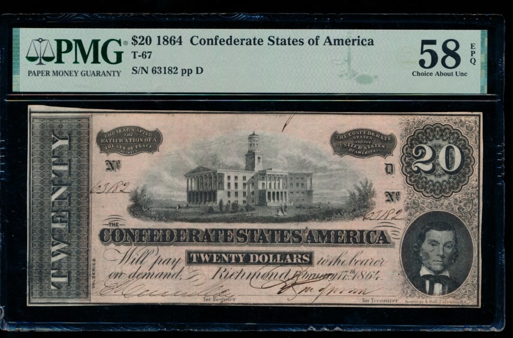 1864 $20 T-67 Confederate PMG 58EPQ: One 1864 $20 T-67 Confederate PMG 58EPQ.