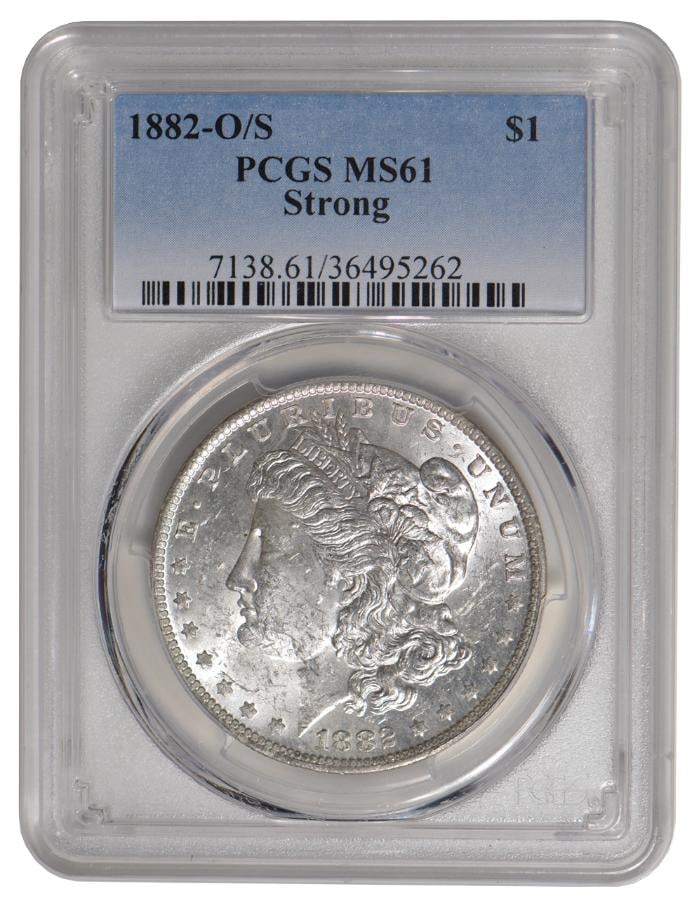 1882-O/S $1 Morgan Silver Dollar PCGS MS61 (1 of 2)