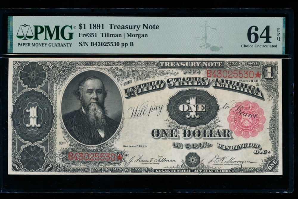 1891 $1 Treasury Note PMG 64EPQ (1 of 2)