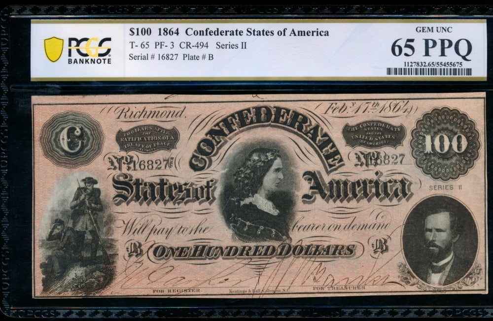 1864 $100 T-65 Confederate PCGS 65PPQ: One 1864 $100 T-65 Confederate PCGS 65PPQ.