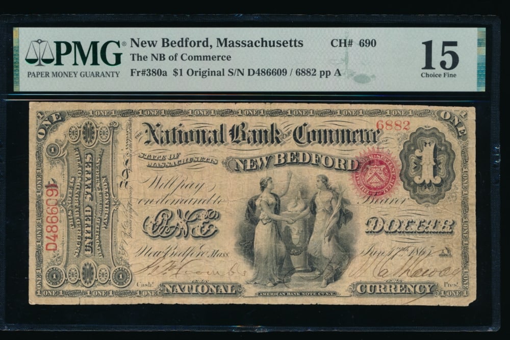 1865 $1 New Bedford MA National PMG 15: One 1865 $1 New Bedford MA National PMG 15.