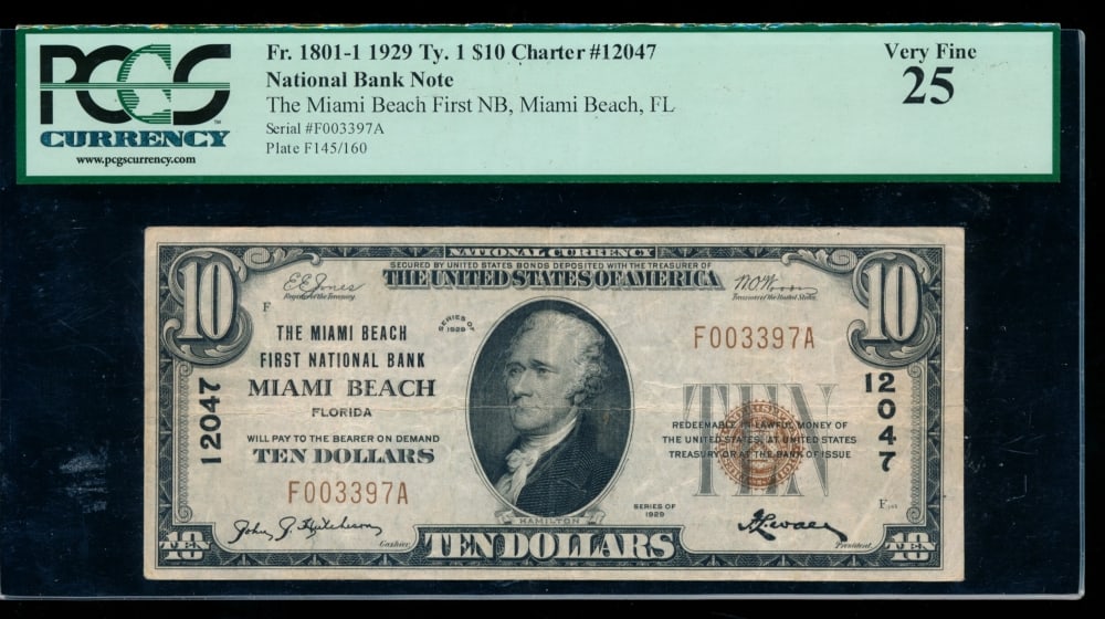 1929 $10 Miami Beach FL National PCGS 25: One 1929 $10 Miami Beach FL National PCGS 25.