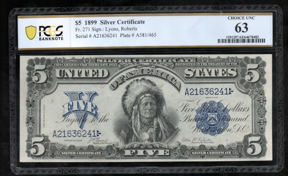 1899 $5 Chief Silver Certificate PCGS 63: One 1899 $5 Chief Silver Certificate PCGS 63.