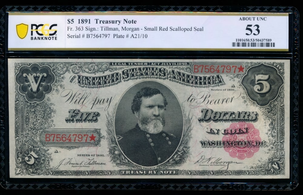 1891 $5 Treasury Note PCGS 53: One 1891 $5 Treasury Note PCGS 53.