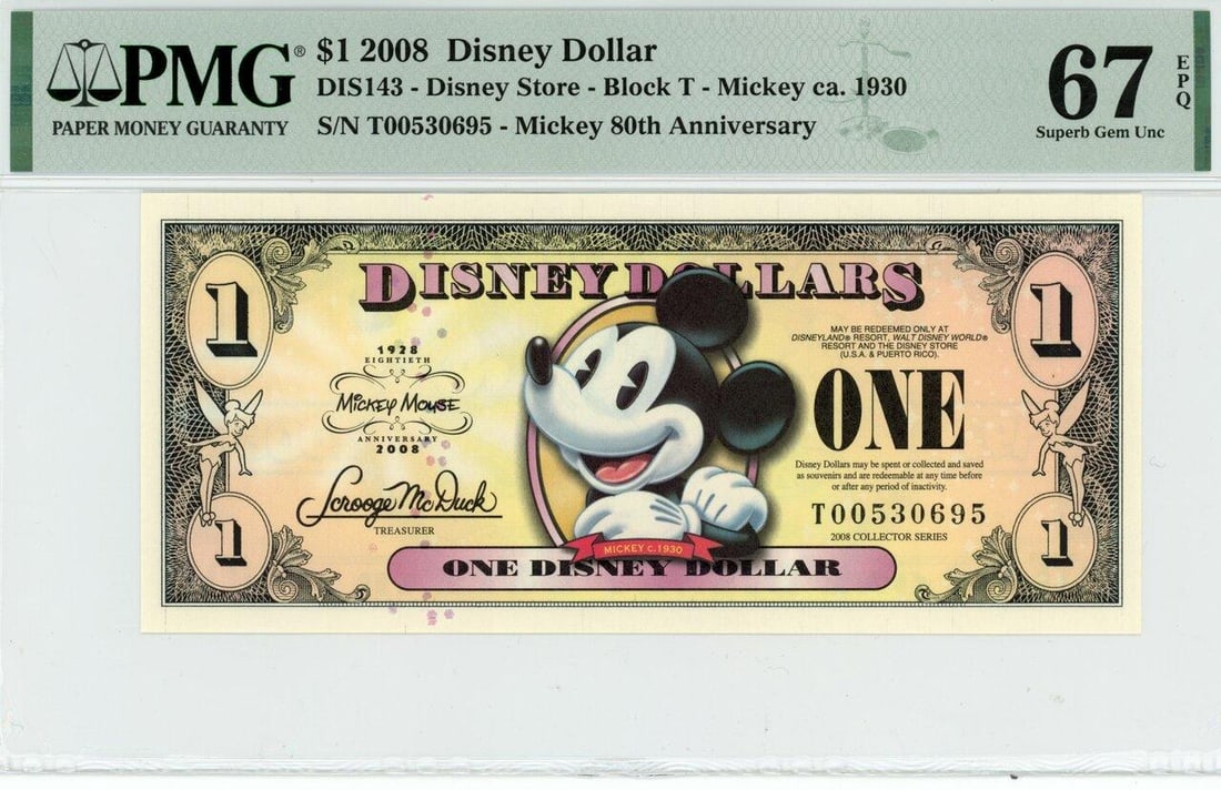 2008 $1 Mickey Disney Dollar PMG 67EPQ: One 2008 $1 Mickey Disney Dollar PMG 67EPQ.