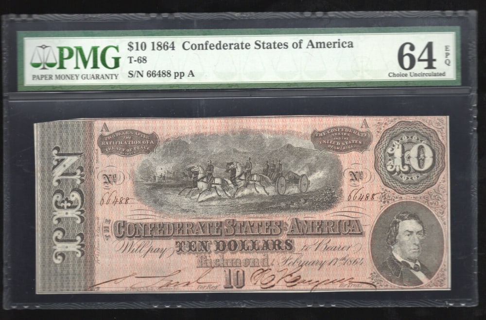 1864 $10 T-68 Confederate PMG 64EPQ: One 1864 $10 T-68 Confederate PMG 64EPQ.