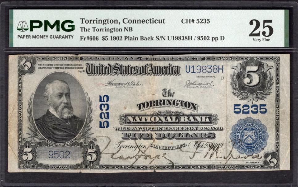1902 $5 Torrington CT National PMG 25: One 1902 $5 Torrington CT National PMG 25.