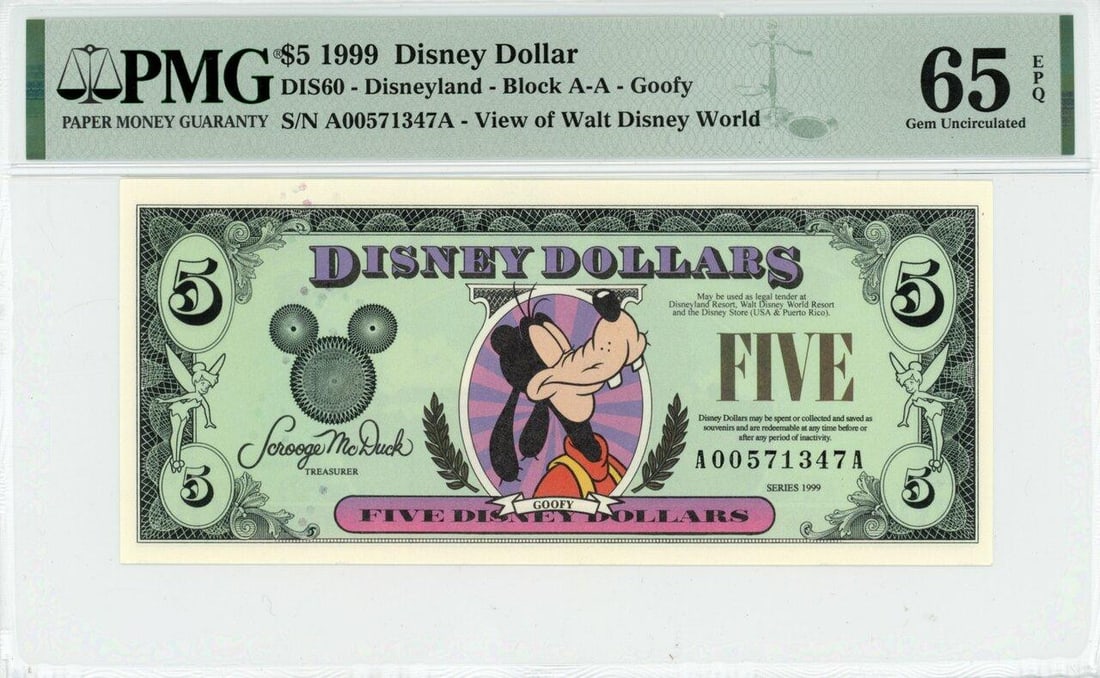 1999 $5 Goofy Disney Dollar PMG 65EPQ: One 1999 $5 Goofy Disney Dollar PMG 65EPQ.