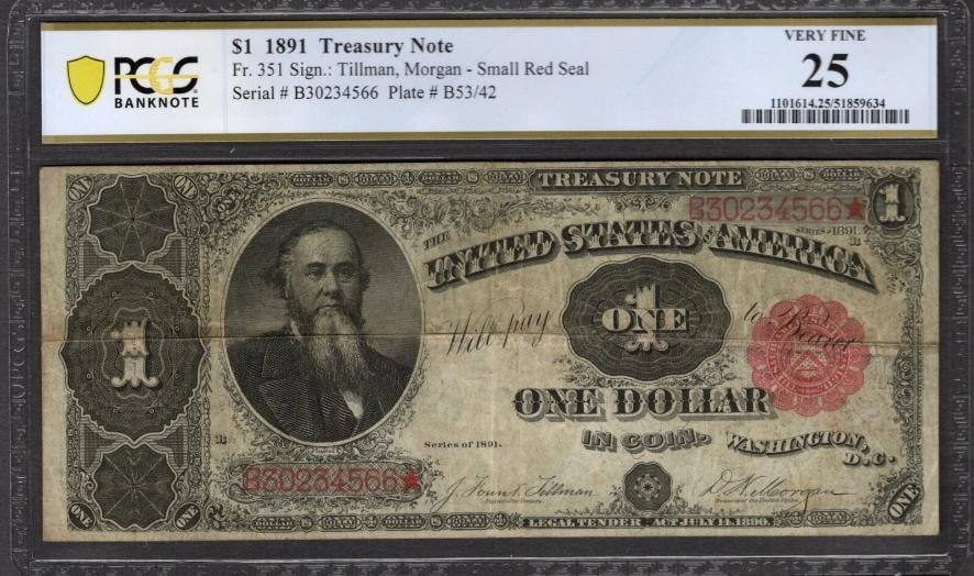 1891 $1 Treasury Note PCGS 25: One 1891 $1 Treasury Note PCGS 25.