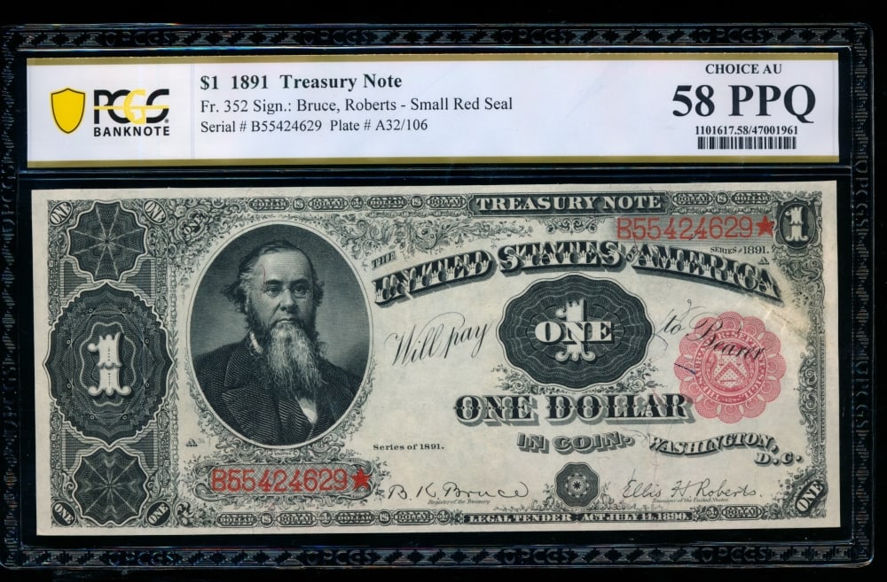 1891 $1 Treasury Note PCGS 58PPQ: One 1891 $1 Treasury Note PCGS 58PPQ.