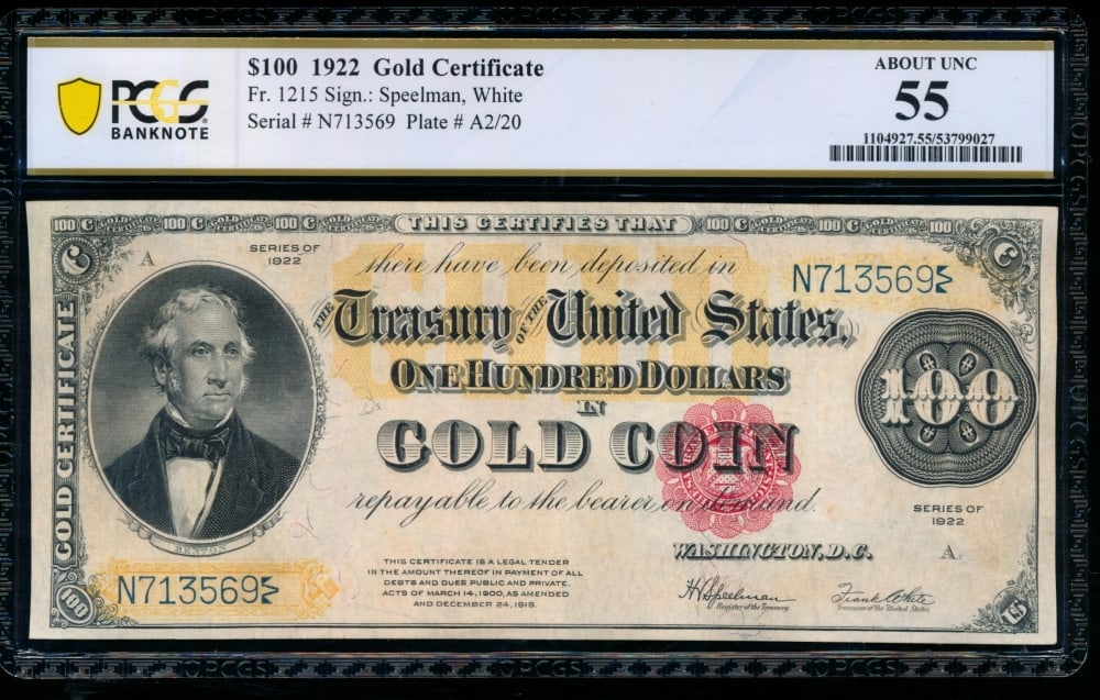1922 $100 Gold Certificate PCGS 55: One 1922 $100 Gold Certificate PCGS 55.