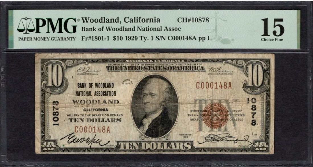1929 $10 Woodland CA National PMG 15: One 1929 $10 Woodland CA National PMG 15.