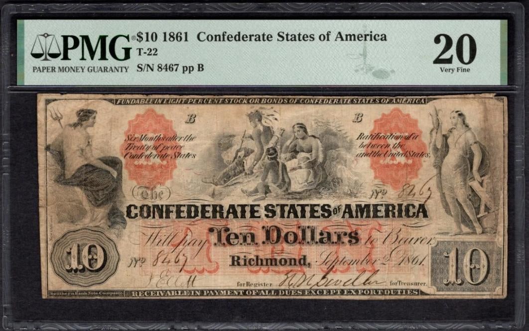 1861 $10 T-22 Confederate PMG 20: One 1861 $10 T-22 Confederate PMG 20.